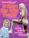 Is There Sex After Death?
